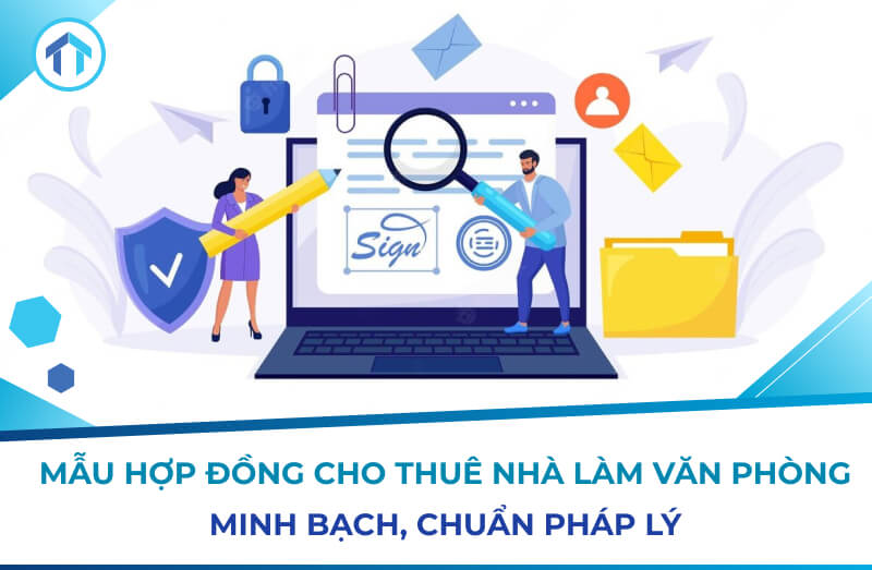 Mẫu hợp đồng cho thuê nhà làm văn phòng chuẩn pháp lý 2025